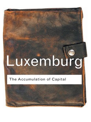 cover image of The Accumulation of Capital